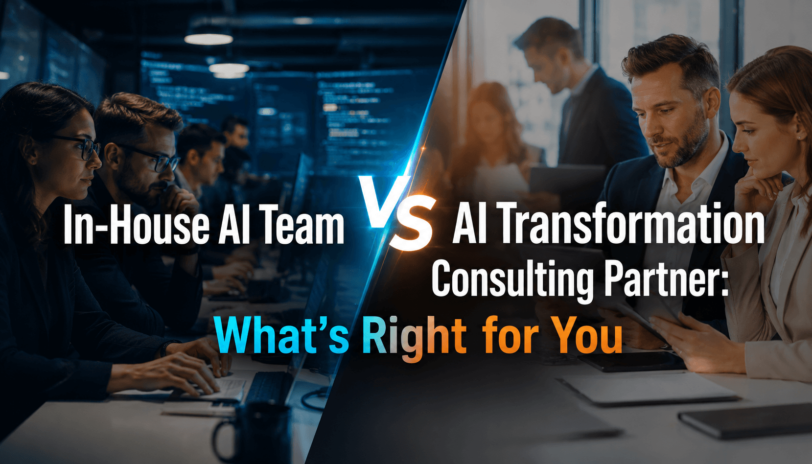 In-House AI Team vs AI Transformation Consulting Partner: What's Right for You