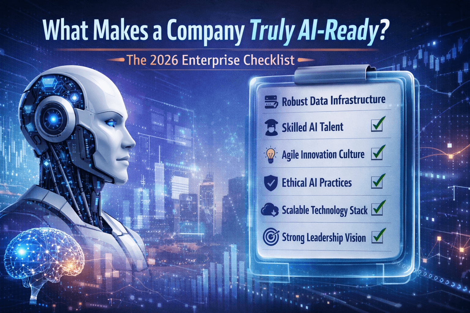 What Makes a Company Truly AI-Ready? The 2026 Enterprise Checklist